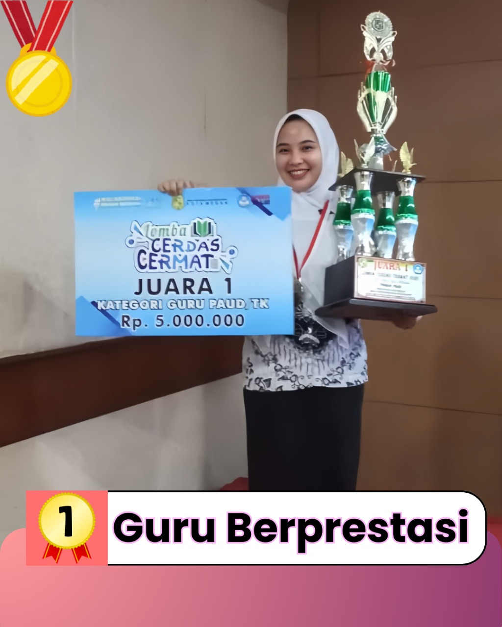 Juara 1 Lomba Cerdas Cermat Kategori Guru PAUD/TK